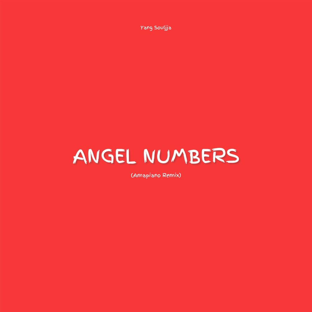 Angel Numbers (Amapiano Remix)