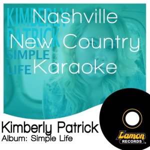 LRN Session Band的專輯Nashville New Country Karaoke - Kimberly Patrick