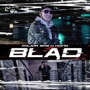 Listen to Błąd (Explicit) song with lyrics from Major SPZ