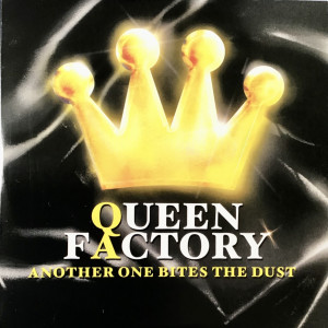 ดาวน์โหลดและฟังเพลง Another One Bites the Dust - ( Paradise Mix ) (Paradise Mix) พร้อมเนื้อเพลงจาก QUEEN FACTORY