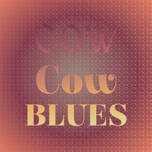 Album Cow Cow Blues from Silvia Natiello-Spiller