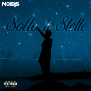 收聽Noisys的Sotto le stelle歌詞歌曲