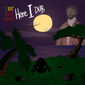 Album Here I Dub from 