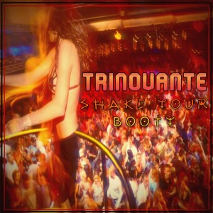 Listen to Shake Your Booty song with lyrics from TrinoVante