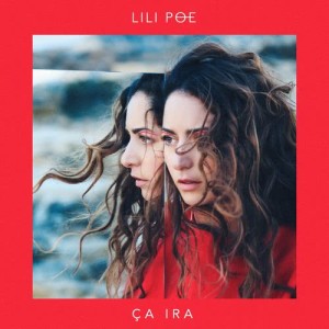 ดาวน์โหลดและฟังเพลง Ça ira พร้อมเนื้อเพลงจาก Lili Poe