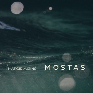 Mārcis Auziņš的專輯Mostas Live