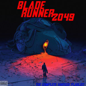 Album Blade Runner 2049 - The Complete Fantasy Playlist from Various