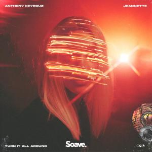 Listen to Turn It All Around song with lyrics from Anthony Keyrouz