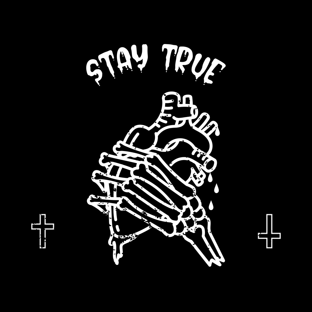 Stay True