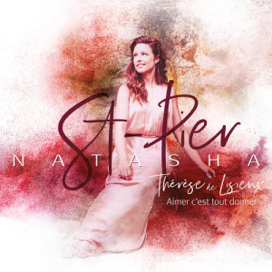 收聽Natasha St-Pier的Elle s'appelait Thérèse歌詞歌曲