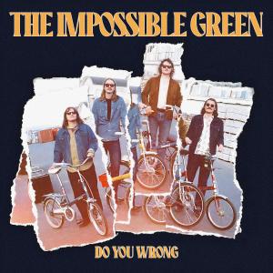 The Impossible Green的專輯Do You Wrong