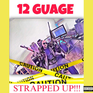 收聽12 Guage的Riding (Explicit)歌詞歌曲