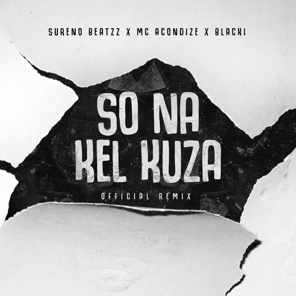 So Na Kel Kuza (Remix)