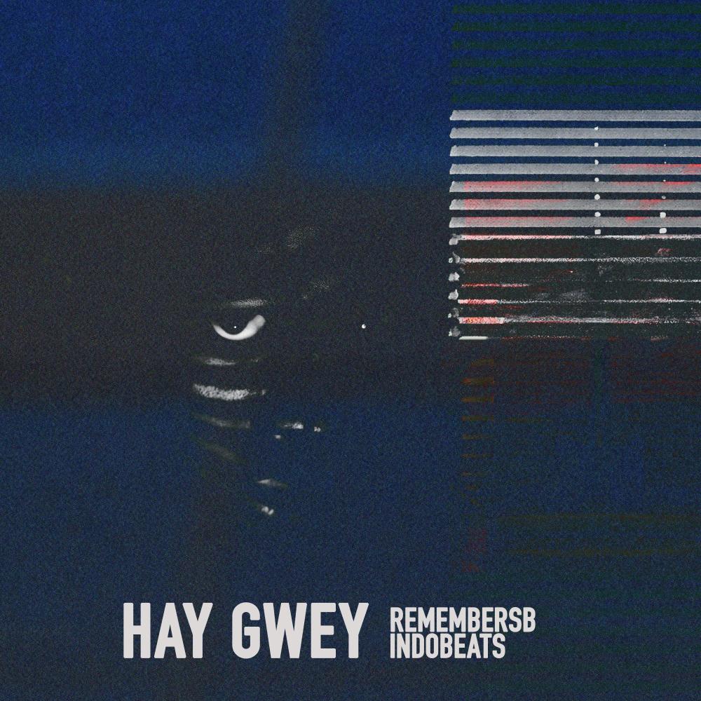 Hay Gwey (Explicit)