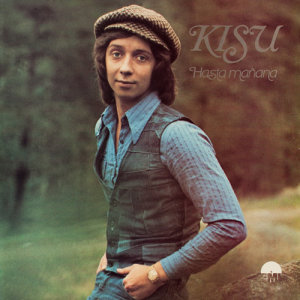ดาวน์โหลดและฟังเพลง Hasta Mañana พร้อมเนื้อเพลงจาก Kisu