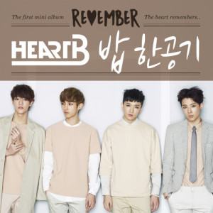 Album Heart B 1st MINI ALBUM ”REMEMBER” oleh 하트비