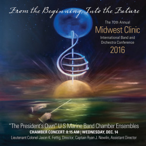 The President's Own United States Marine Band的專輯2016 Midwest Clinic: The "President's Own" United States Marine Band Chamber Ensembles (Live)