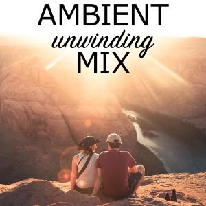 Album Ambient Unwinding Mix from Crinkles