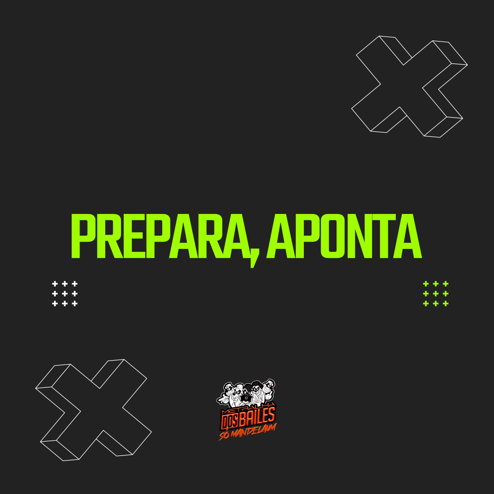 Prepara, Aponta (Explicit)