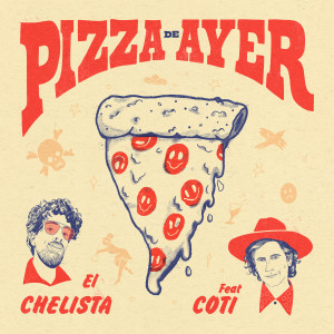 Coti的專輯Pizza de Ayer