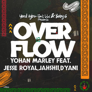 ดาวน์โหลดและฟังเพลง Overflow พร้อมเนื้อเพลงจาก Yohan Marley