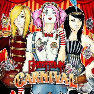 Ghost Town的專輯Carnival