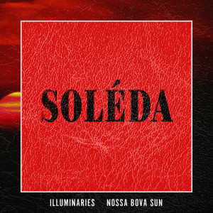 ดาวน์โหลดและฟังเพลง Bossa Lova พร้อมเนื้อเพลงจาก Illuminaries