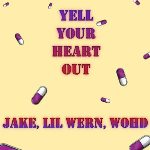 Album Yell Your Heart Out from 