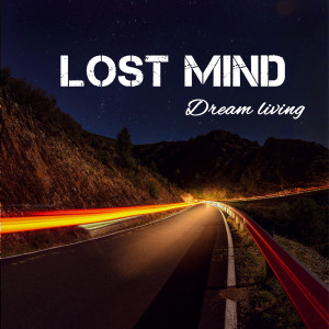 收听LOST MIND的Fearless歌词歌曲