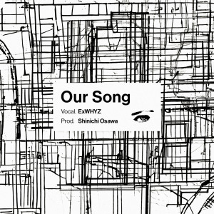 ExWHYZ的專輯Our Song