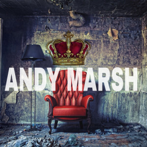 收听Andy Marsh的King Who Lost His Throne歌词歌曲