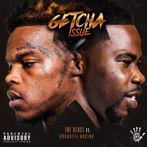 Album Getcha Issue (Explicit) oleh Tre Deuce