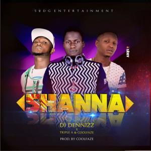 Listen to Shanna (feat. Tripple A & CoolFaze) song with lyrics from DJ Dennizz