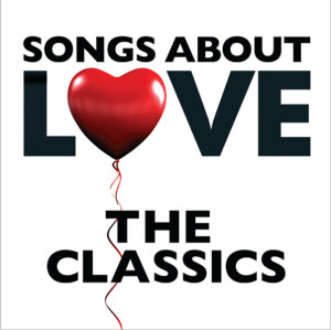 Various Artists的專輯Songs About Love - The Classics