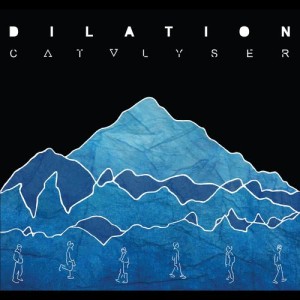Catalyser的专辑Dilation
