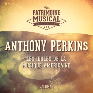 อัลบัม Les idoles de la musique américaine : Anthony Perkins, Vol. 1 ศิลปิน Anthony Perkins