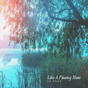 收听소아란的Like A Flowing River歌词歌曲