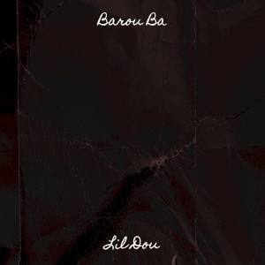 Album Barou Ba from Lil Dou