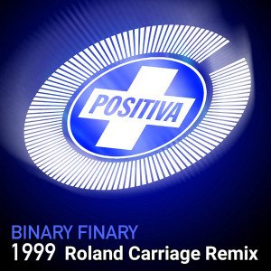 Listen to 1999 (Roland Carriage Remix) song with lyrics from Binary Finary