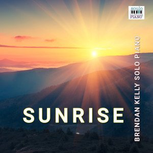 收聽Brendan Kelly的Sunrise歌詞歌曲