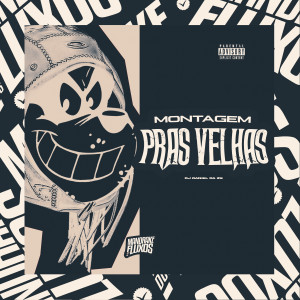 Listen to Montagem Pras Velhas (Explicit) song with lyrics from DJ Daniel da Zs