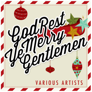 Listen to God Rest Ye Merry Gentlemen song with lyrics from Walter Chancellor