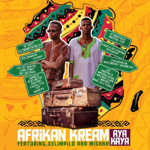 Album Aya Kaya from African Kream