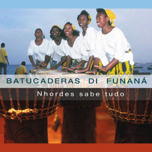 ดาวน์โหลดและฟังเพลง Moças nobo พร้อมเนื้อเพลงจาก Batucaderas di Funaná