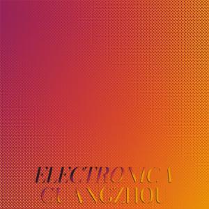 Album Electronica Guangzhou oleh Various