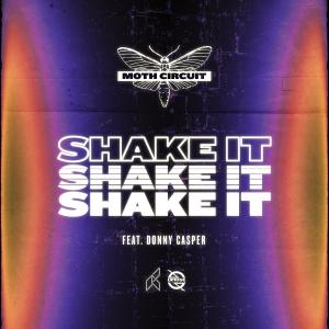 收聽Moth Circuit的Shake It歌詞歌曲