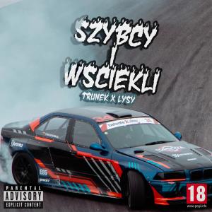 ดาวน์โหลดและฟังเพลง Szybcy i wściekli (Explicit) พร้อมเนื้อเพลงจาก BTL