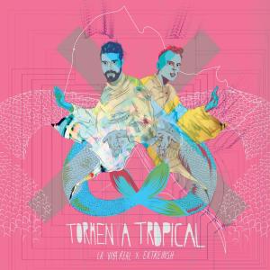 ดาวน์โหลดและฟังเพลง Tormenta Tropical(feat. Extreinsh) พร้อมเนื้อเพลงจาก La Viya Real