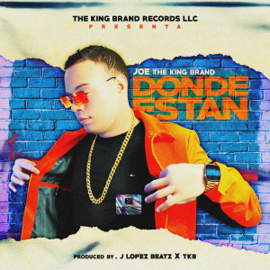 Dengarkan lagu Donde Estan nyanyian Joe The King Brand dengan lirik