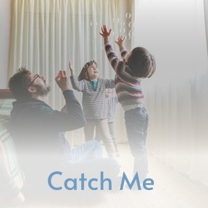 Dengarkan Catch Me lagu dari Jeri Lynne Fraser dengan lirik